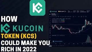 How Kucoin Token KCS Could Make You A Billionaire (If You Miss Binance Coin Don't Miss This)