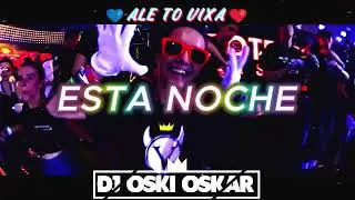 #nowosci ESTA NOCHE ale to VIXA (#vixa2025 Edit ‪@DJOskiOskar 2025)