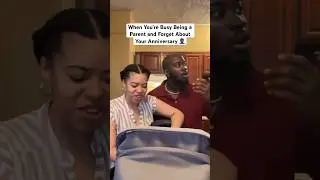 When Raising a Kid Makes You Forget Your Anniversary 🤦🏾‍♂️ #shorts #parenthood #couplecomedy