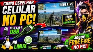 COMO ESPELHAR O CELULAR NO PC PELO CABO USB NO LINUX! 🔥 JOGUE FREE FIRE NO PC FÁCIL E RÁPIDO