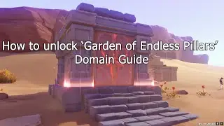 Garden of Endless Pillars - Genshin Impact Domain Puzzle Guide