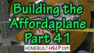 Building the Affordaplane Part 41