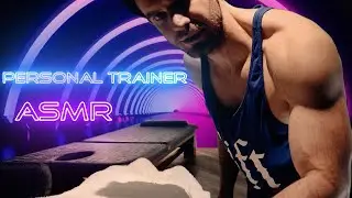 A Personal Trainer - takes care of you - ASMR - Male  - Softly spoken - Personal attention