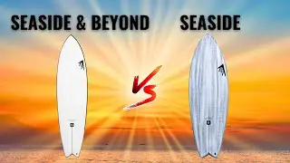 SEASIDE & BEYOND VS SEASIDE | Which Firewire Surfboard is Right For You?