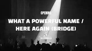 Opening＆What a powerful name＆Here again｜敬拜讚美｜Radical Worship