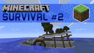 Oktacraft Survival #2 - Start of Construction