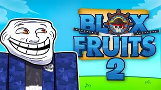 Blox Fruits 2 is FINALLY Out..