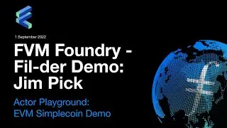 FVM Foundry Update: FEVM Actor Example with Fil-der Jim Pick