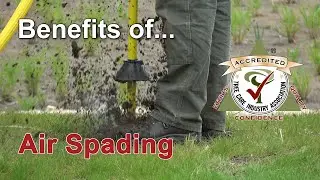 Benefits of Air Spading