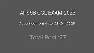 DATESHEET OF APSSB CGL EXAM 2023 || UDC Vacancies in Arunachal Pradesh|| CGLE 2023 
