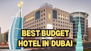 DUBAI BEST BUDGET HOTEL | Dubai | #dubai