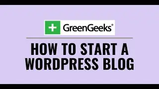 Greengeeks Review Wordpress Tutorial 2024: How To Create A Wordpress Website [For Beginners]