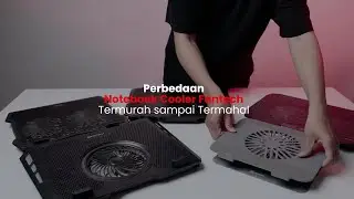 Perbedaan Fitur Notebook Cooler Fantech NC11, NC12, NC13, NC20 & NC30