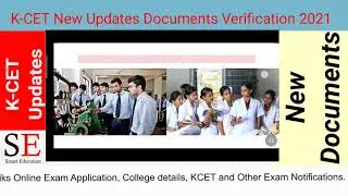 K-CET New Updates Document Verification 2021
