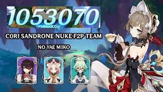 C0R1 SANDRONE 1 MILLION NUKE F2P TEAM - NO YAE MIKO - GENSHIN IMPACT