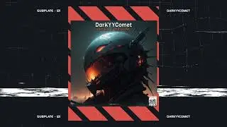 DarKYYComet - Apex [SUBPLATE-121]