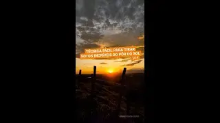 Técnica fácil para tirar fotos do pôr do sol pt4