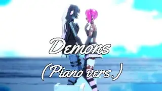 『MMD Shipp』 Demons - (Piano vers.) 【1080p60fps】