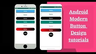 Android Studio different types of Latest Button Design tutorial