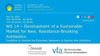 WS 14 – Development of a Sustainable Market for New, Resistance-Breaking Antibiotics