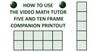 How to Use My Five and Ten Frame Companion Printout