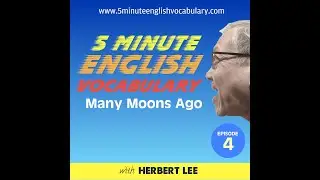 Many Moon Ago - Idioms and Phrases with Moon