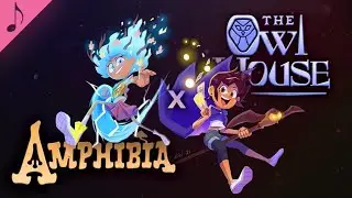 Amphibia x The Owl House || EPIC CROSSOVER THEME (Kalamity Music)