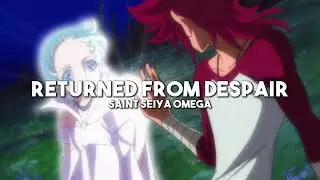 Returned From Despair - Saint Seiya Omega (slowed + reverb)