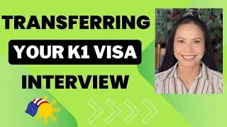 Navigating Embassy Transfers for K1 Fiancée Visa