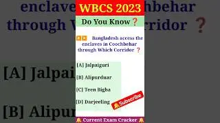 | WBCS 2023 | WBCS 2023 Prelims | WBCS Prelims 2023 | পশ্চিমবঙ্গের ভূগোল Gk | #shorts