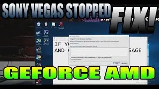 SONY VEGAS STOPPED WORKING WINDOWS 10 FIX SOLVED