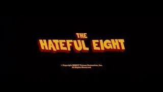 The Hateful Eight - Musical Intro