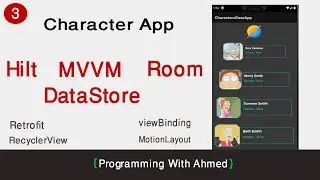 3- Add Hilt and Retrofit (MVVM Character App)