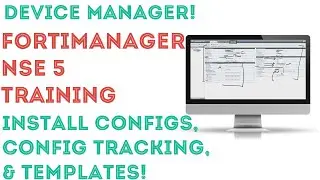 Fortinet - FortiManager/NSE5 - Device Manager - Part2. 06