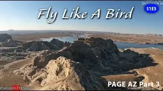 Fly Like A Bird Over Gorgeous Arizona - In-Flight Division  S01E03