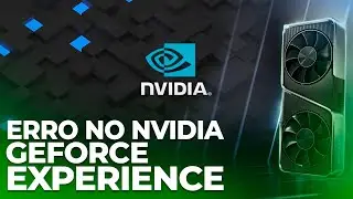 Dica Simples para o Erro: 0x0003 No Programa Nvidia GeForce Experience