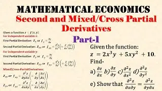 Second Order and Mixed/Cross Partial Derivatives and Young's Theorem | Part 1