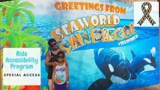 Sea World Ride Accessibility Program for Autism and Special Needs