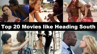 Top 20 Movies like Heading South 2005