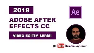Sıfırdan Adobe After Effects CC 2019 Video Eğitim Serisi - FullHD