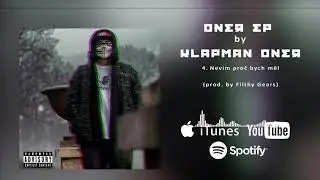 Klapman Oner - Nevim proč bych měl (prod. by Filthy Gears)
