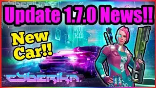 Update 1.7.0 News!! | Cyberika: Action Cyberpunk RPG 