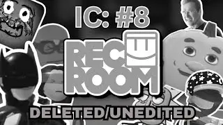 Rec Room: Insanity Compilation - Deleted, Unedited Clips | #8