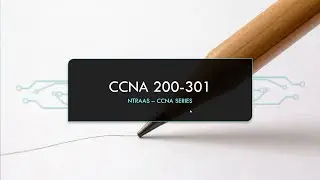 CCNA Series - 2 - Fundamentals