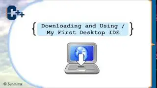 C++ First Desktop IDE Newbie IDE