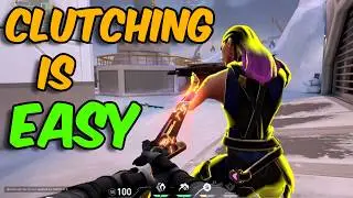 Valorant Guide for LATE in the round (Clutch Up More often)