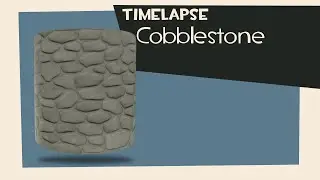 Texturing Timelapse: Cobblestone