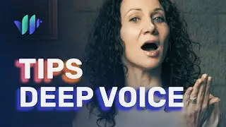 Deep Voice Tips: How to Change Voice