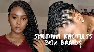 BUTT LENGTH KNOTLESS Box braids| Long box Braids| TheHairScientist