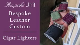 Bespoke Leather Cigar Lighters Review - World's Best Custom Pocket & Desktop Lighters